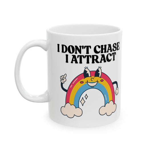 Don't Chase, Attract Coffee Mug | Badass Affirmations Funny Motivational Gift For Women Friendship Gift Best Friend Birthday You Got This Affirmation Gifts For Women Motivational Gift