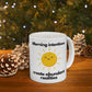 Sun Morning Intentions Coffee Mug | Creating Abundant Realities Morning Intentions Funny Motivational Gift For Women Friendship Best Friend Birthday You Got This Affirmation Motivational Gift