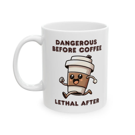 Dangerous Before Coffee Lethal After Coffee Mug Bestie Gifts For Women Sister Birthday Gifts