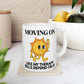 Moving On Coffee Mug | Badass Affirmations Funny Motivational Gift For Women Friendship Best Friend Birthday Motivational